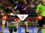 Liga Spanyol : Barcelona Terkejut Dikalahkan Real Valladolid 3-1