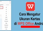 Tutorial Cara Mengatur Ukuran Kertas di WPS Office HP