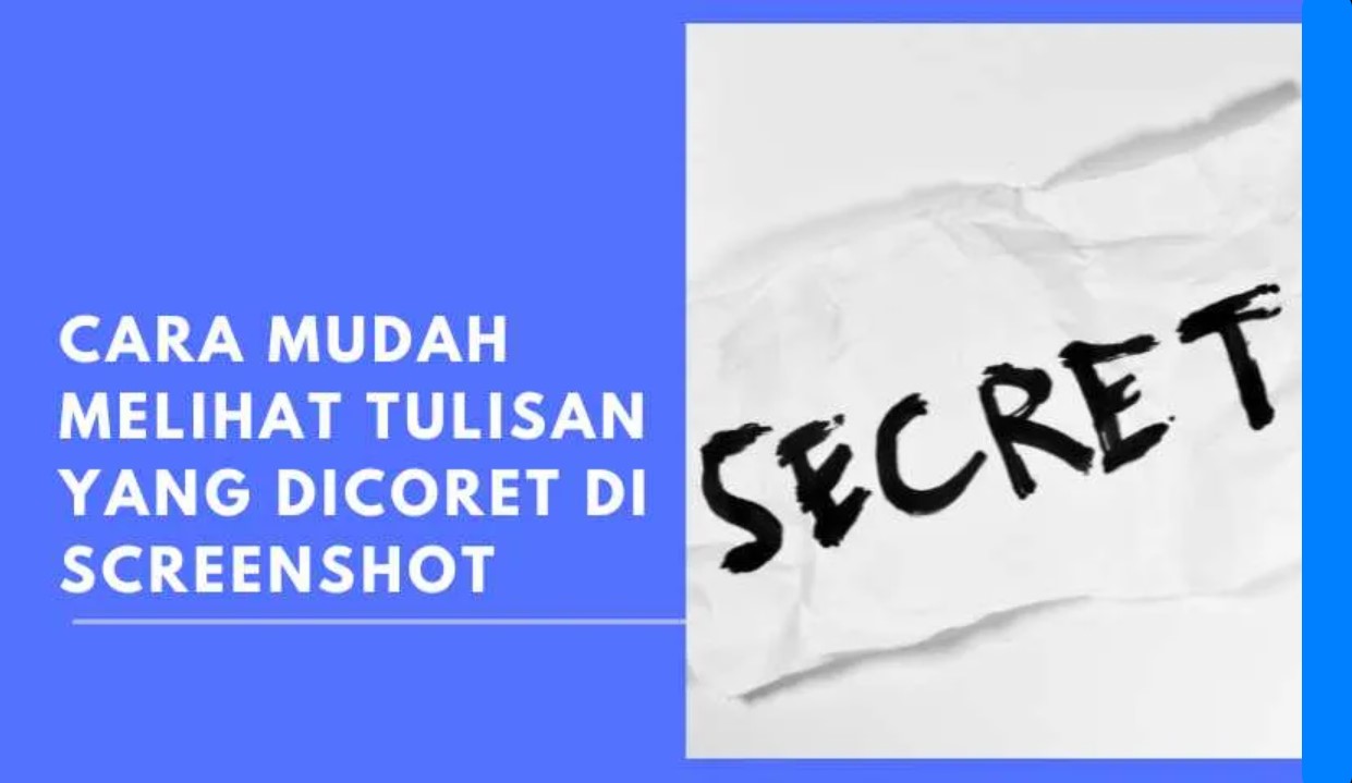 5 Cara Melihat Tulisan yang Dicoret di Screenshot Tanpa Aplikasi